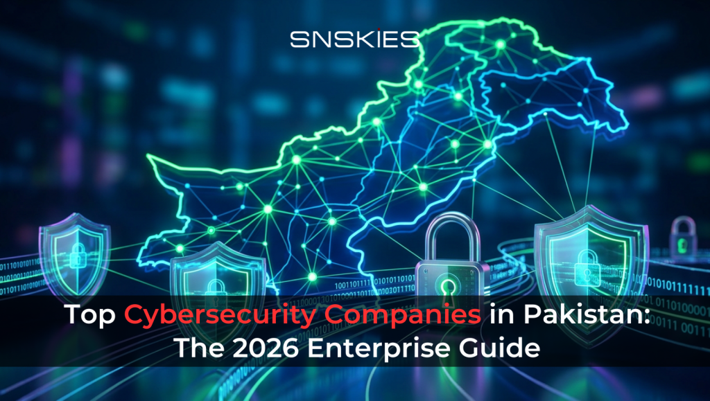 Top Cybersecurity Companies in Pakistan